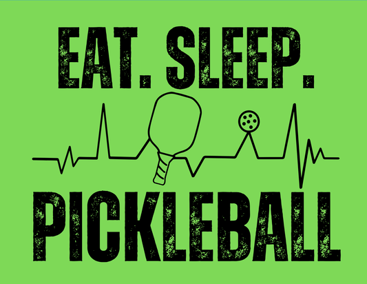 Eat Sleep Pickleball