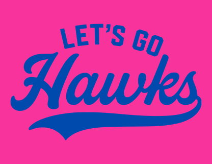 Hawks | Let's Go